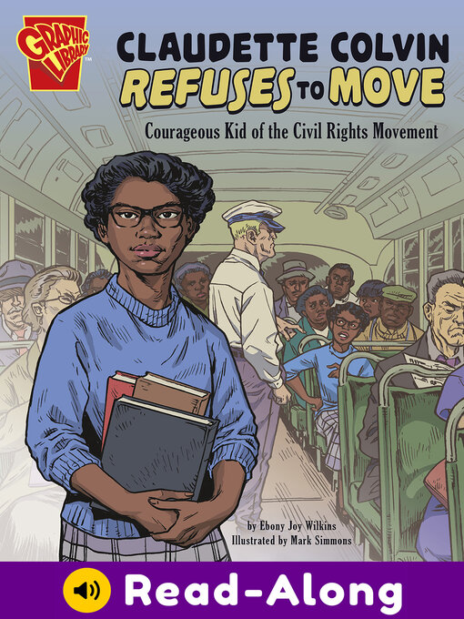Title details for Claudette Colvin Refuses to Move by Ebony Joy Wilkins - Available